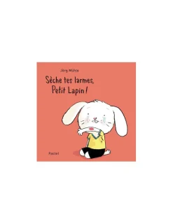 Moulin Roty Livre Sèche tes larmes, petit lapin ! - L'école des loisirs